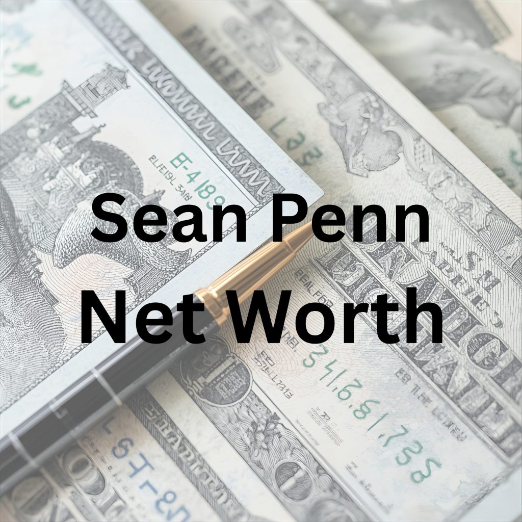Sean Penn net worth