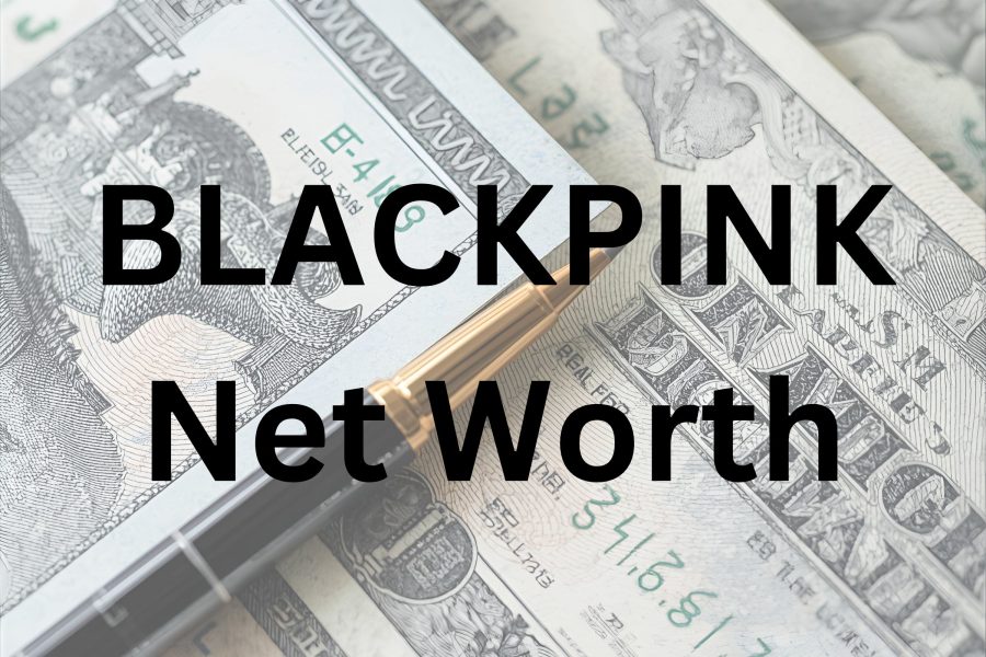 BLACKPINK net worth