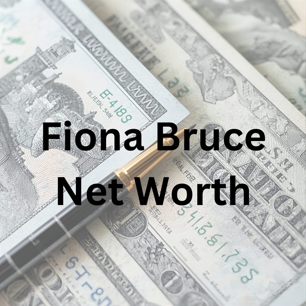 Fiona Bruce net worth