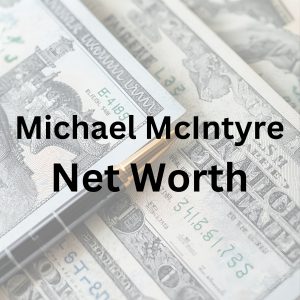 Michael McIntyre net worth, comedy, TV, and global fame