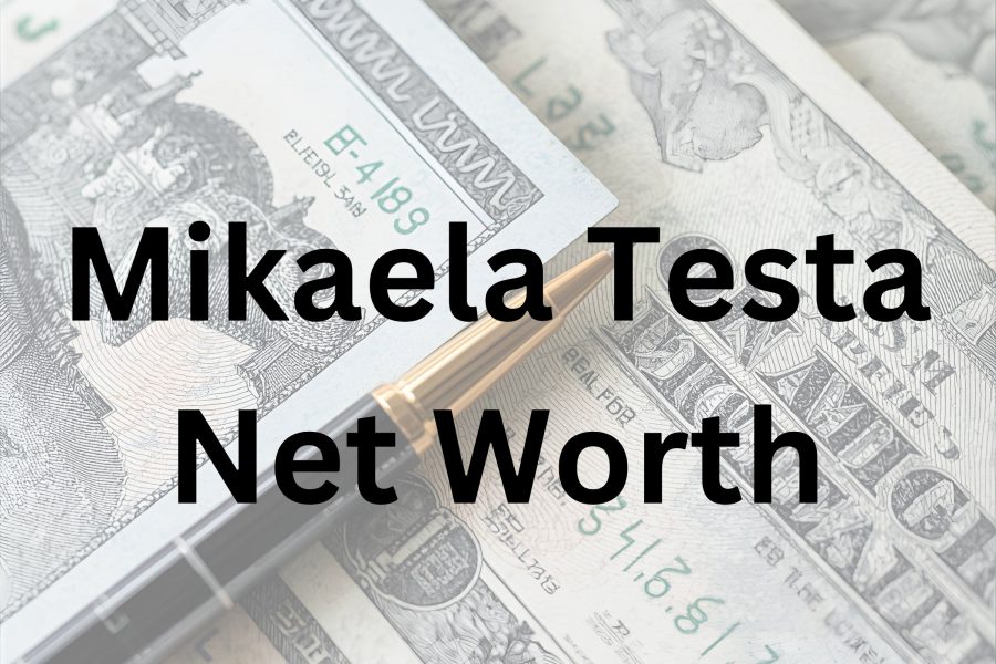 Mikaela Testa net worth