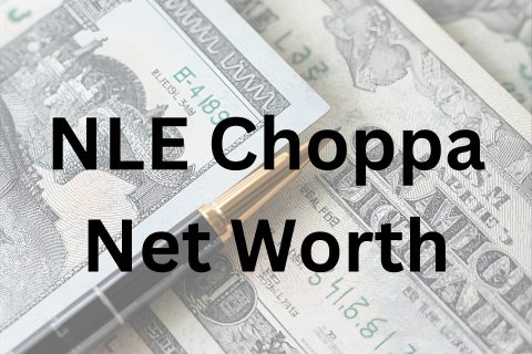 NLE Choppa net worth