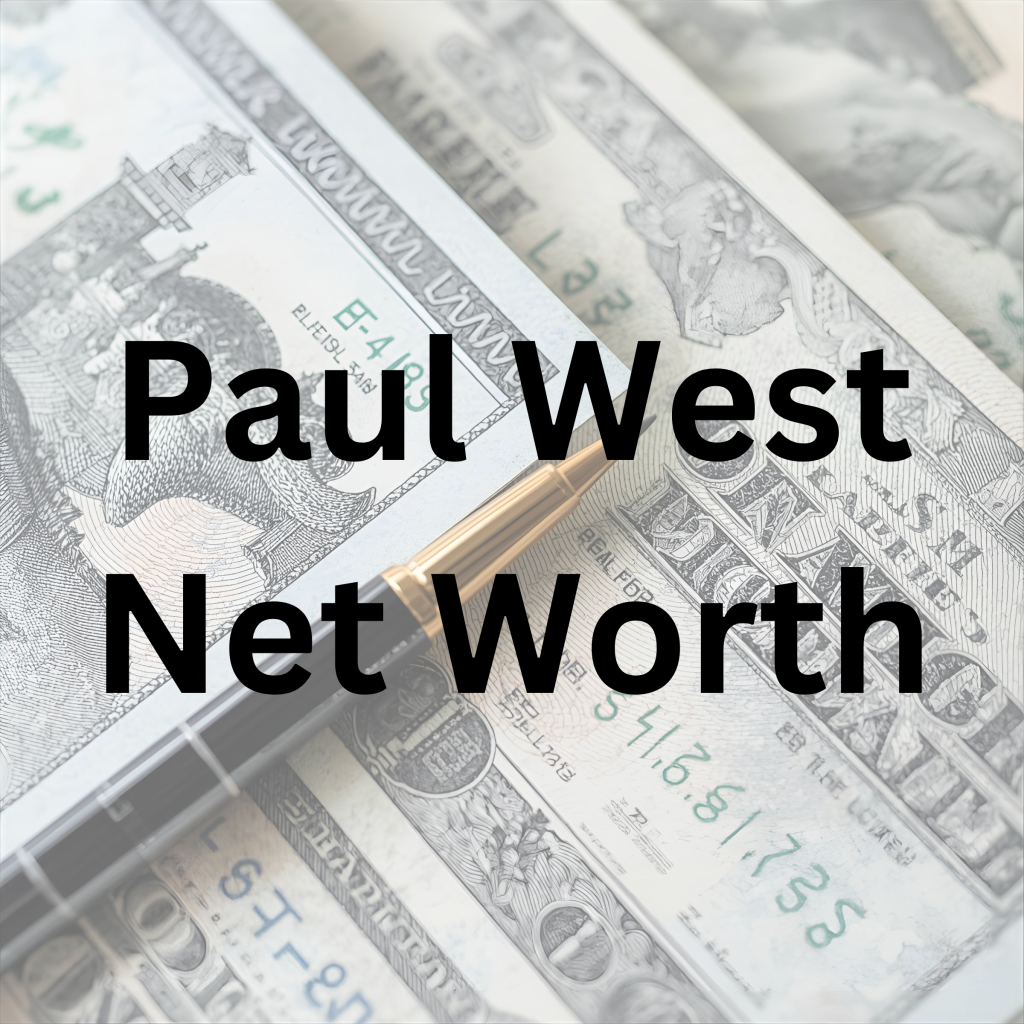 Paul West net worth