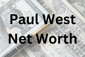 Paul West net worth