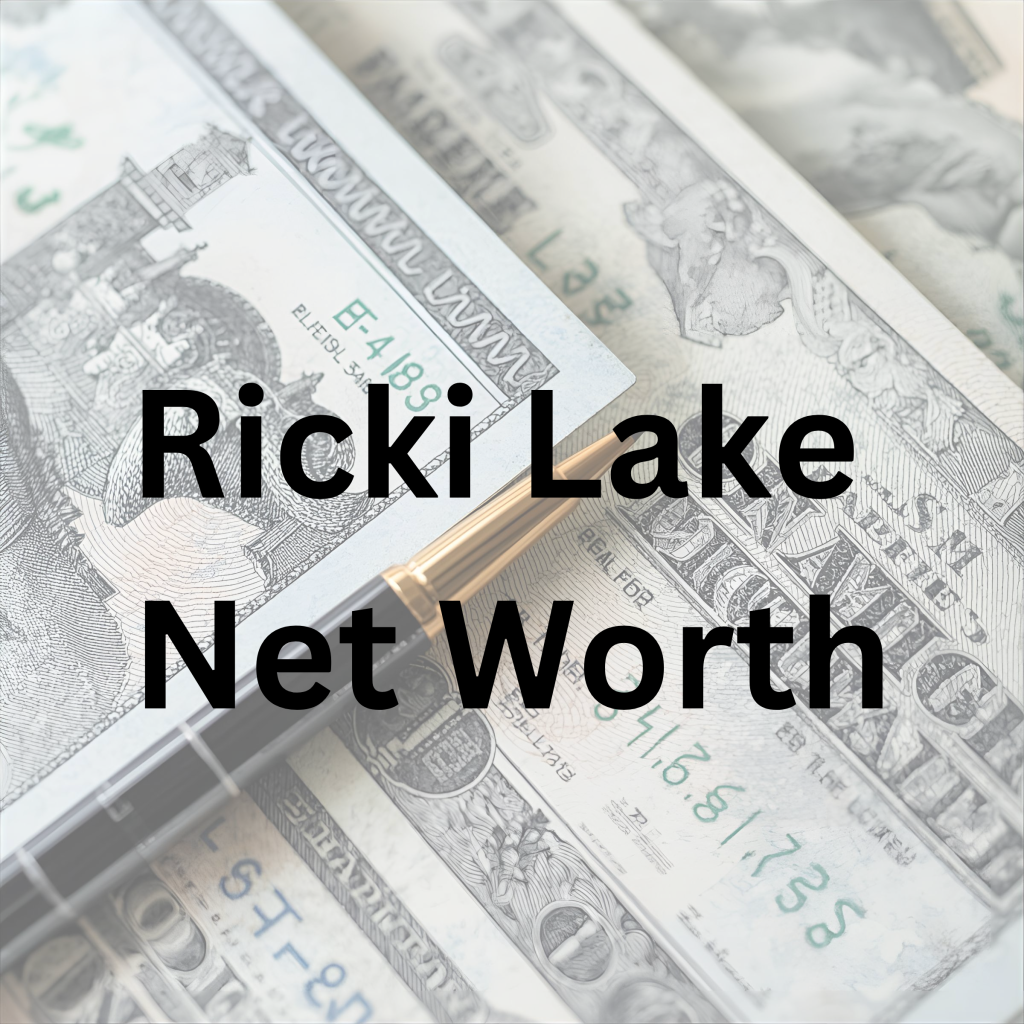 Ricki Lake net worth
