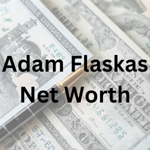 Adam Flaskas net worth and property investments
