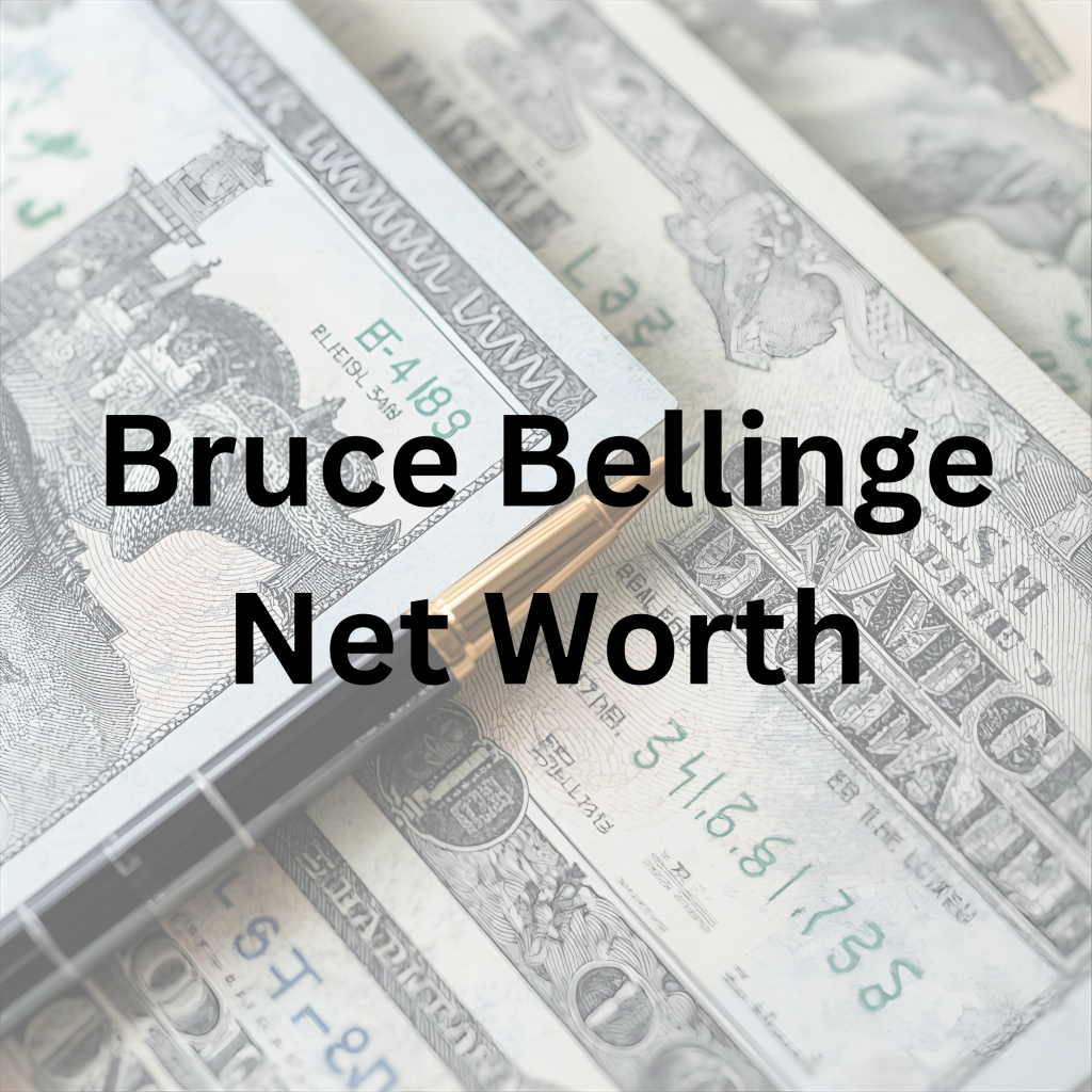 Bruce Bellinge net worth