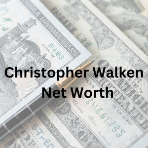 Christopher Walken net worth and acting career