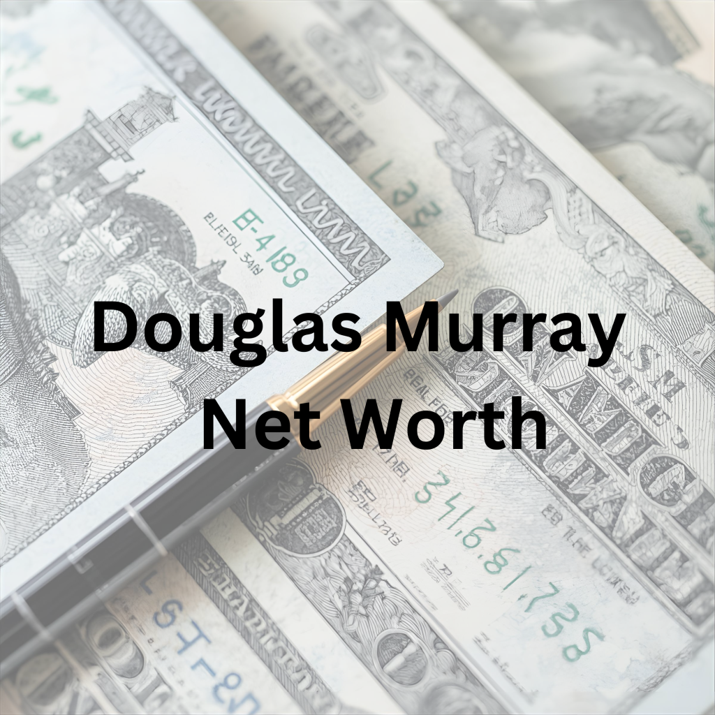 Douglas Murray net worth