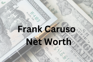 Frank Caruso net worth