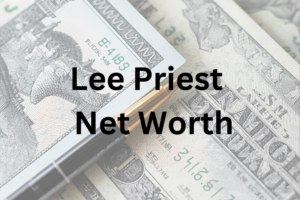 Lee Priest net worth