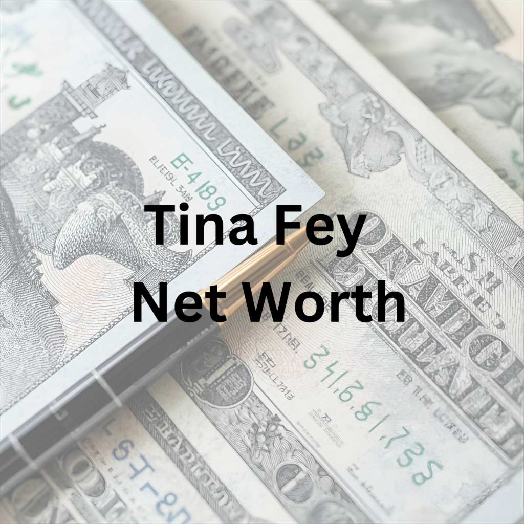 Tina Fey net worth