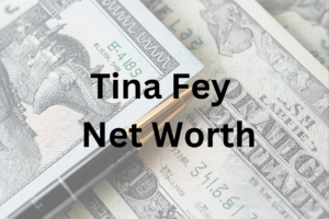 Tina Fey net worth