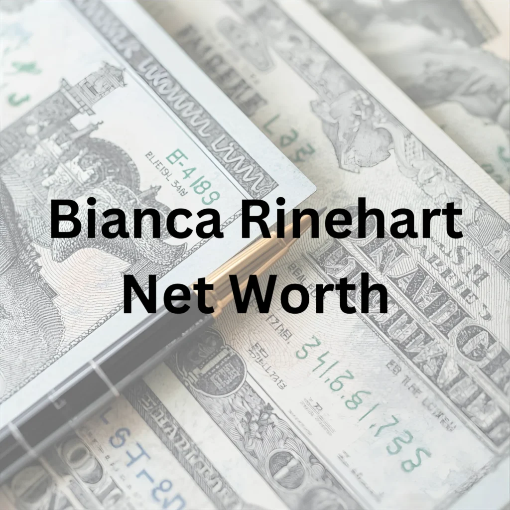 Bianca Rinehart net worth