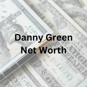 Danny Green net worth, boxing career and ventures